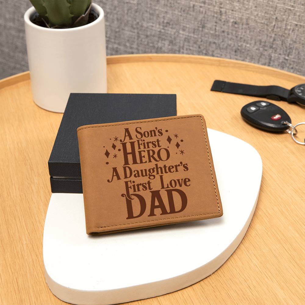 Men's Leather Wallet, A Son's First Hero, A Daughters First Love, Dad