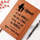 Leather Journal, Dad to the world you are a Dad to me you are the World