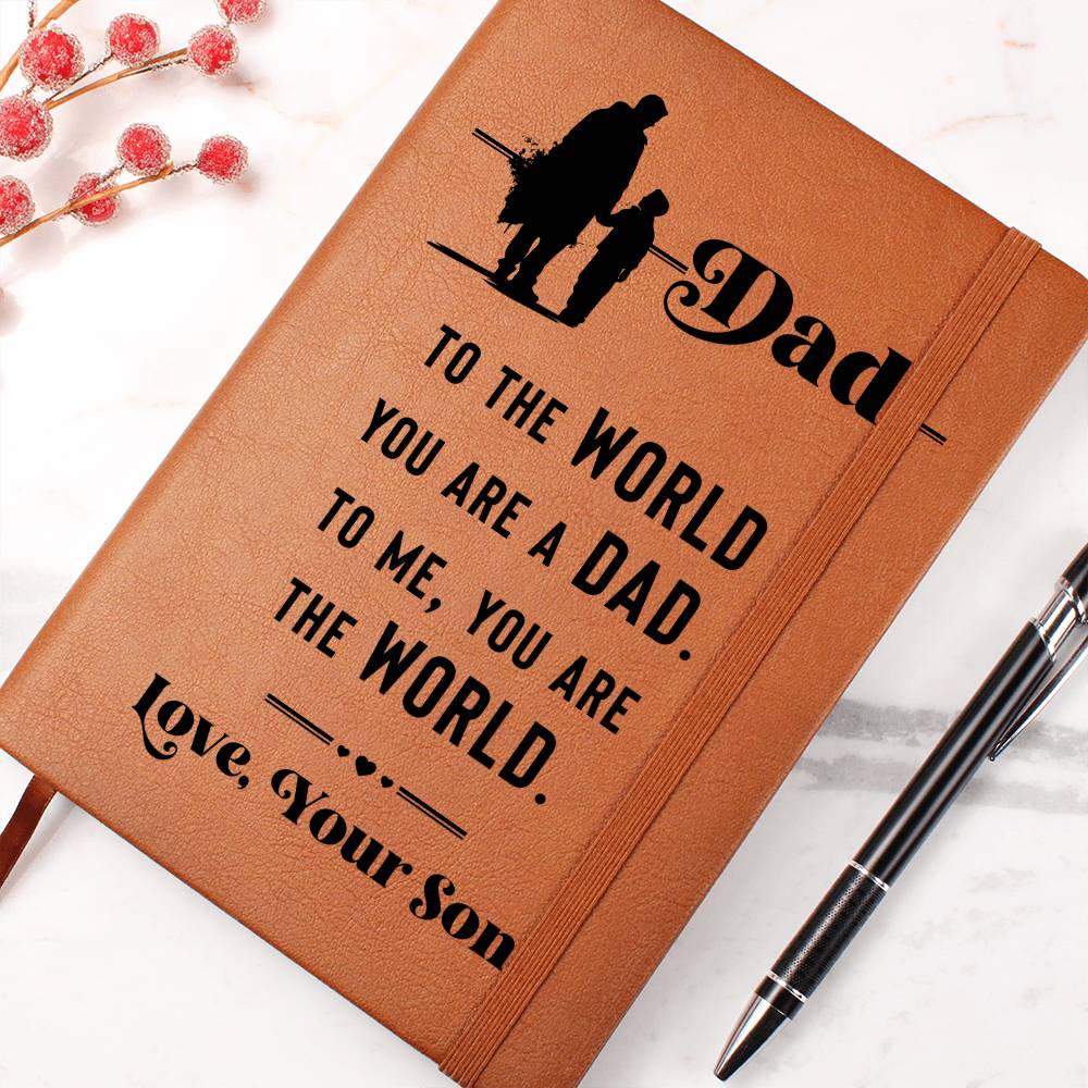 Leather Journal, Dad to the world you are a Dad to me you are the World