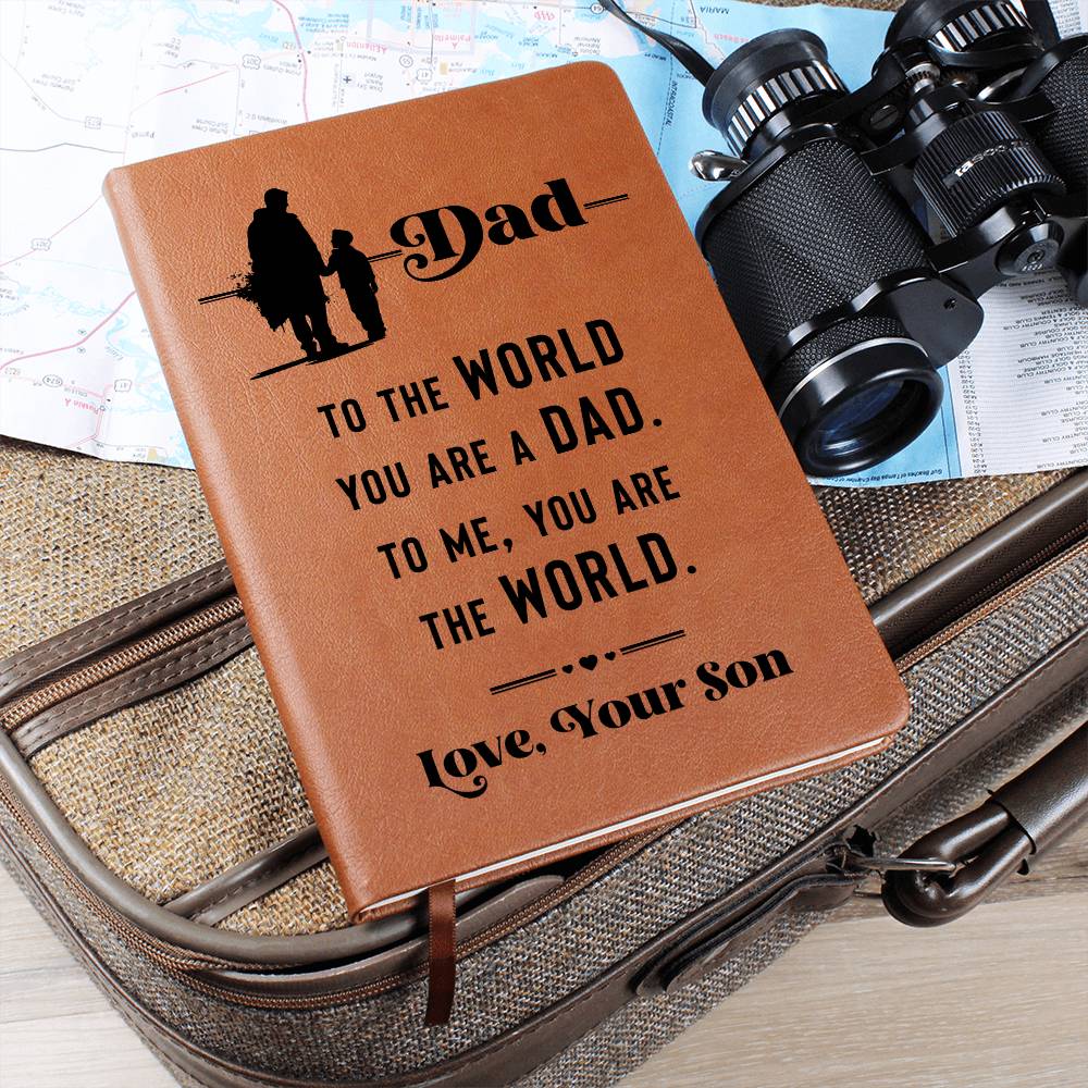 Leather Journal, Dad to the world you are a Dad to me you are the World