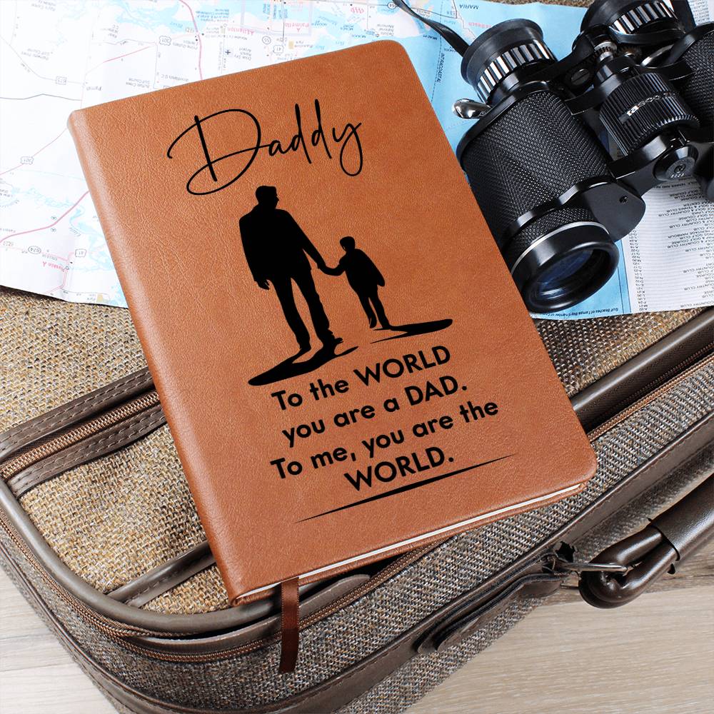 Printed Leather Journal-Daddy You Are The World Leather Journal