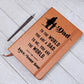 Leather Journal, Dad to the world you are a Dad to me you are the World