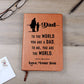 Leather Journal, Dad to the world you are a Dad to me you are the World