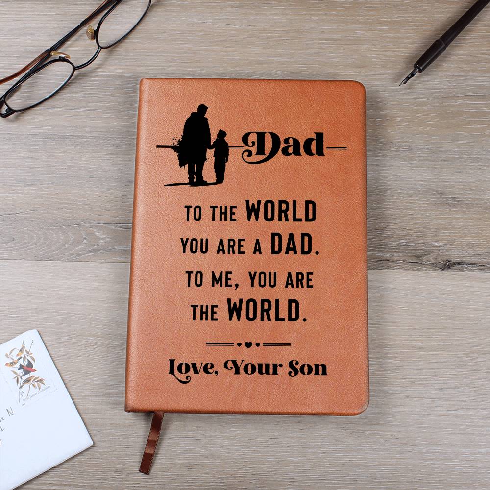 Leather Journal, Dad to the world you are a Dad to me you are the World