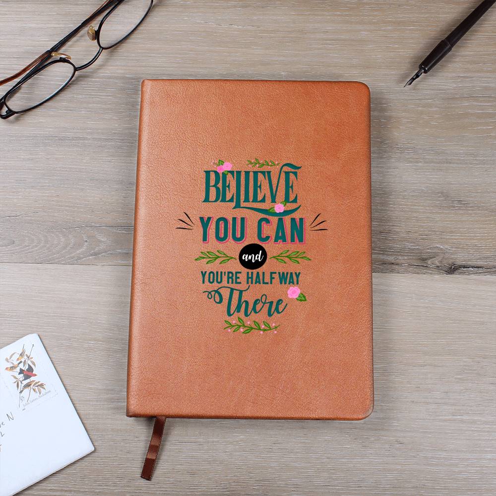 Printed Leather Journal Believe you can