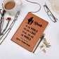 Leather Journal, Dad to the world you are a Dad to me you are the World