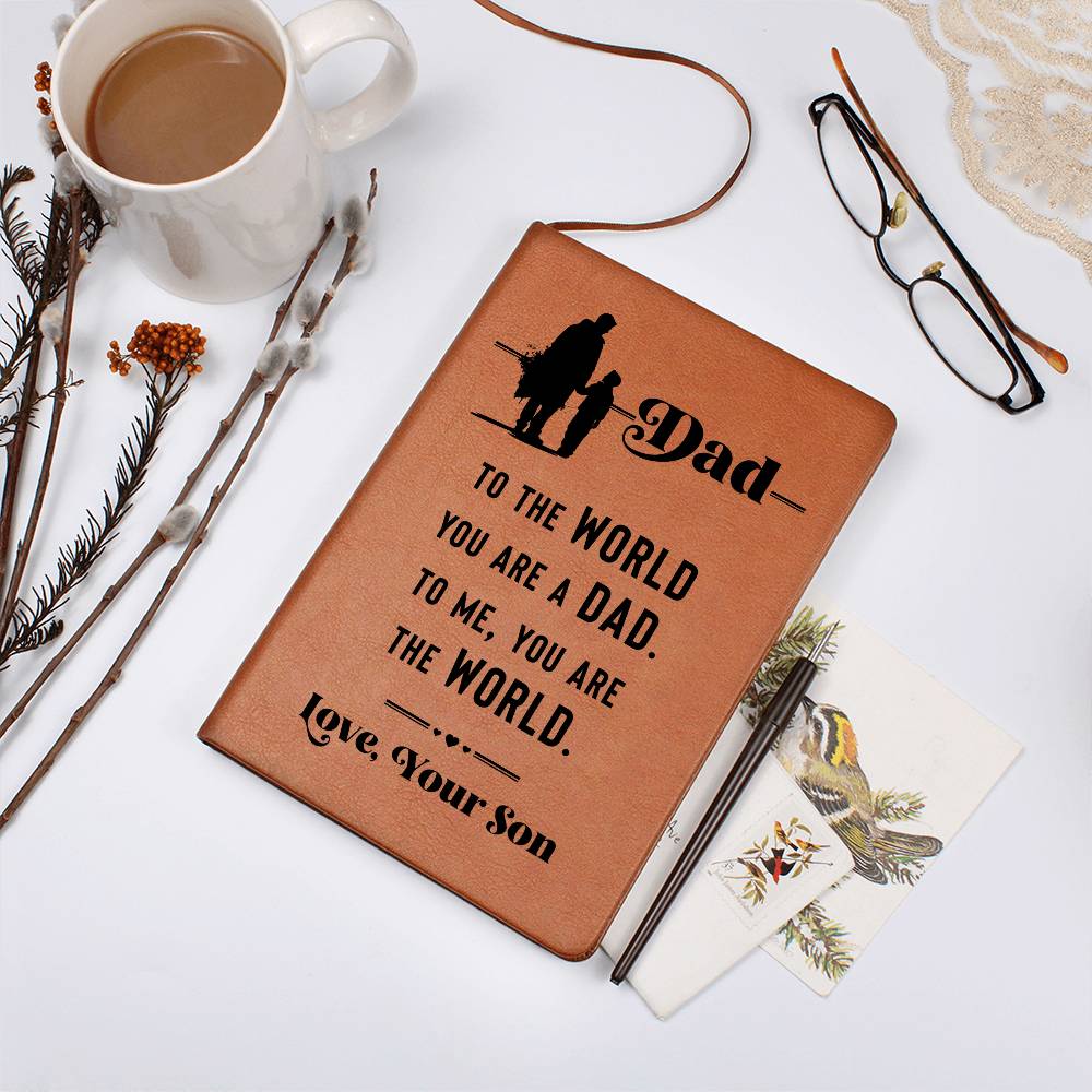 Leather Journal, Dad to the world you are a Dad to me you are the World