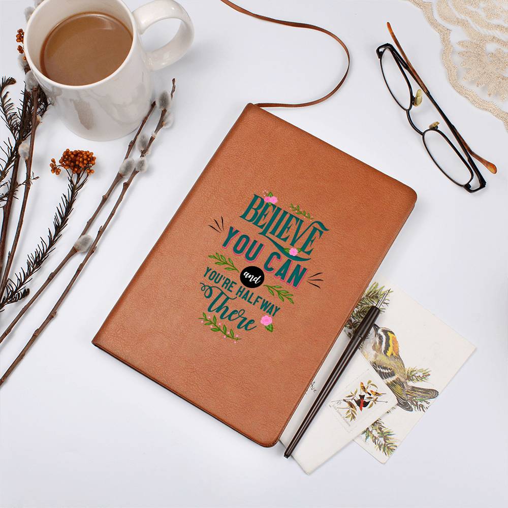 Printed Leather Journal Believe you can