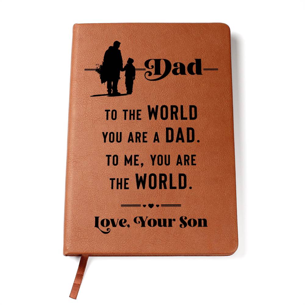 Leather Journal, Dad to the world you are a Dad to me you are the World