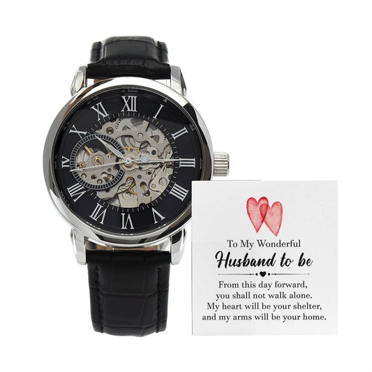 To my wonderful husband to be, Men's Openwork Watch