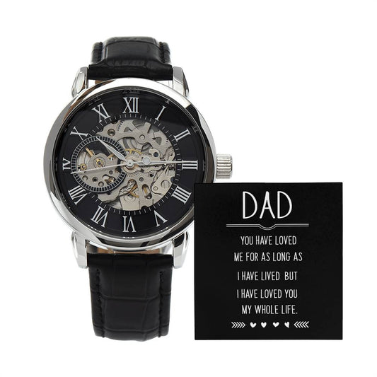 Dad you have loved me, Men's Openwork Watch