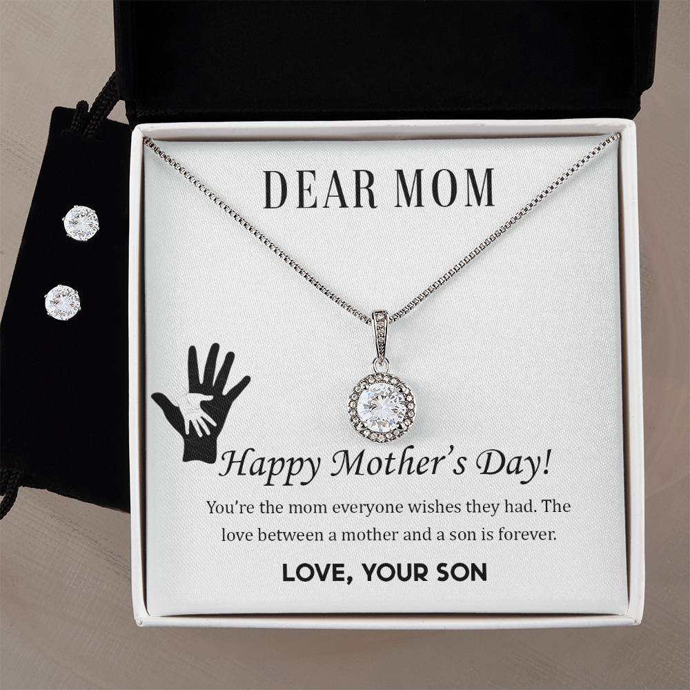 Eternal Hope Necklace and Cubic Zirconia Earring Set Dear Mom,  Happy Mother’s Day! You’re the mom