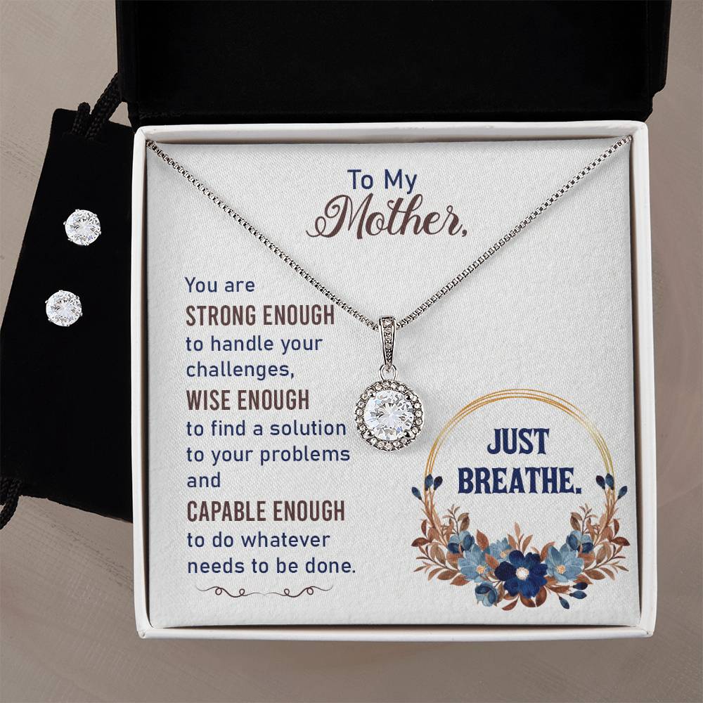 Eternal Hope Necklace and Cubic Zirconia Earring Set To my Mother-Just breathe