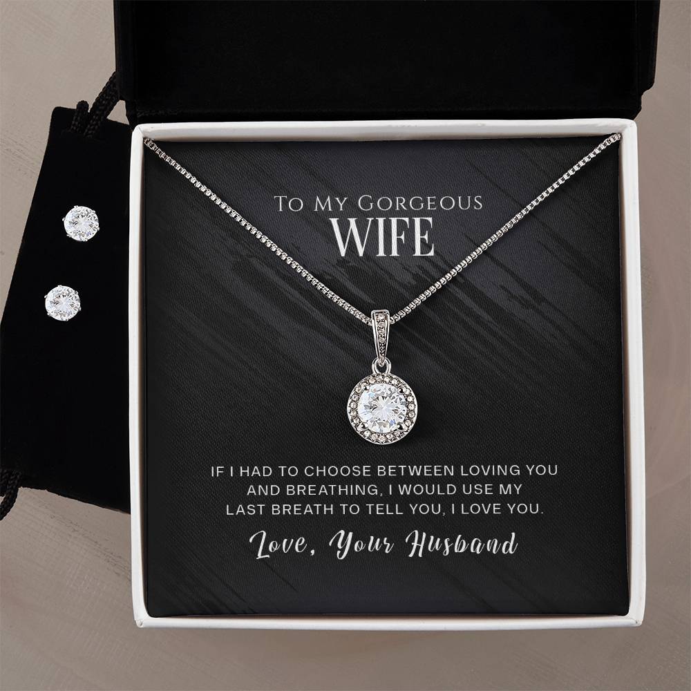 Eternal Hope Necklace and Cubic Zirconia Earring Set To my gorgeous wife-If I had to choose