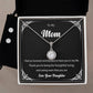 Eternal Hope Necklace and Cubic Zirconia Earring Set To My Mom