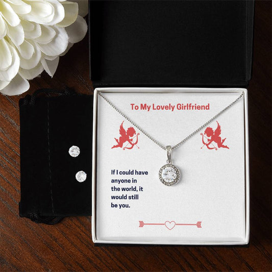 To My Lovely Girlfriend Valentine, Eternal Hope Necklace and Cubic Zirconia Earring Set