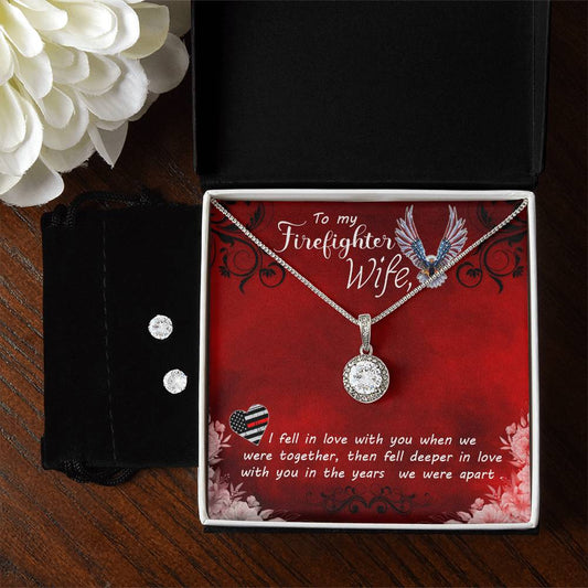 Eternal Hope Necklace and Cubic Zirconia Earring Set To my Firefighter Wife