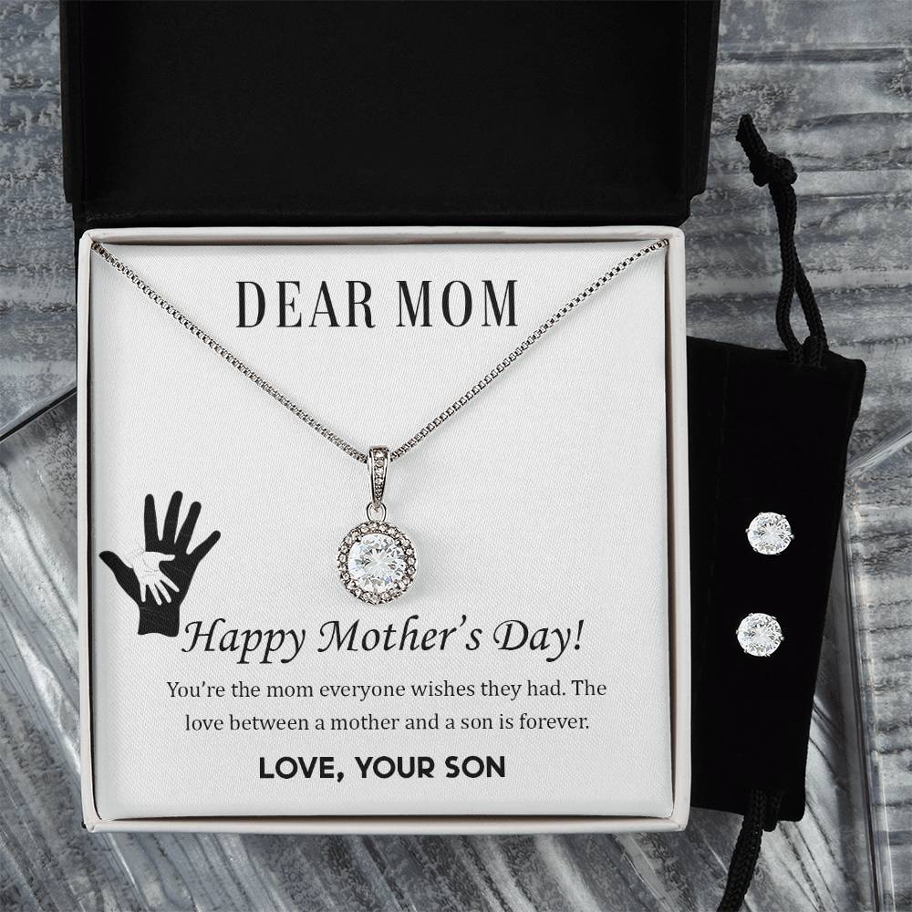 Eternal Hope Necklace and Cubic Zirconia Earring Set Dear Mom,  Happy Mother’s Day! You’re the mom