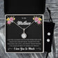 Eternal Hope Necklace and Cubic Zirconia Earring Set To My Mother
