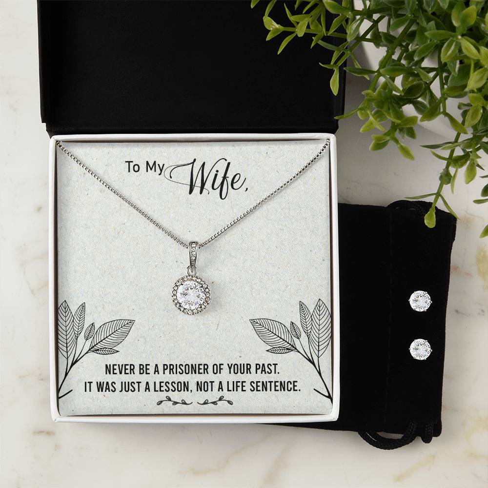 Eternal Hope Necklace and Cubic Zirconia Earring Set To my Wife-Never be a prisoner