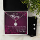 Eternal Hope Necklace and Cubic Zirconia Earring Set To My Mom you are the person