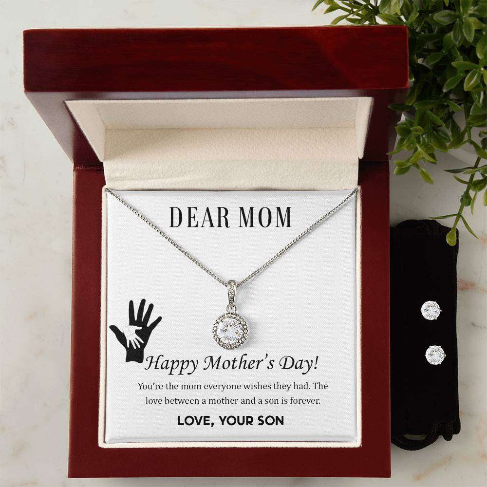 Eternal Hope Necklace and Cubic Zirconia Earring Set Dear Mom,  Happy Mother’s Day! You’re the mom