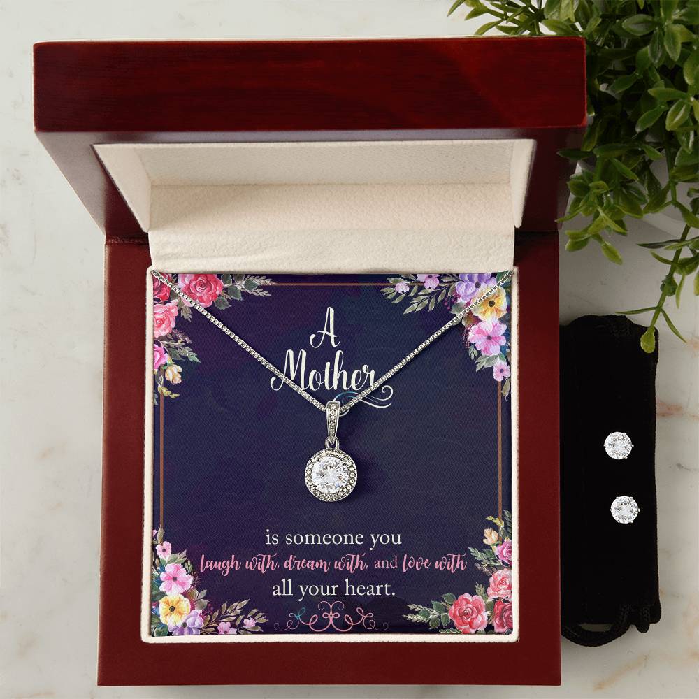 Eternal Hope Necklace and Cubic Zirconia Earring Set A Mother is someone you laugh with, dream with, and love with all your heart.