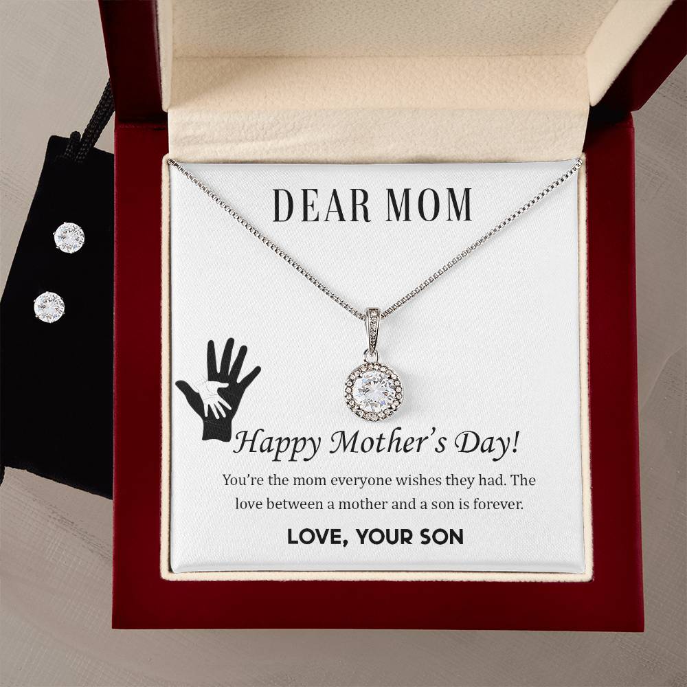 Eternal Hope Necklace and Cubic Zirconia Earring Set Dear Mom,  Happy Mother’s Day! You’re the mom