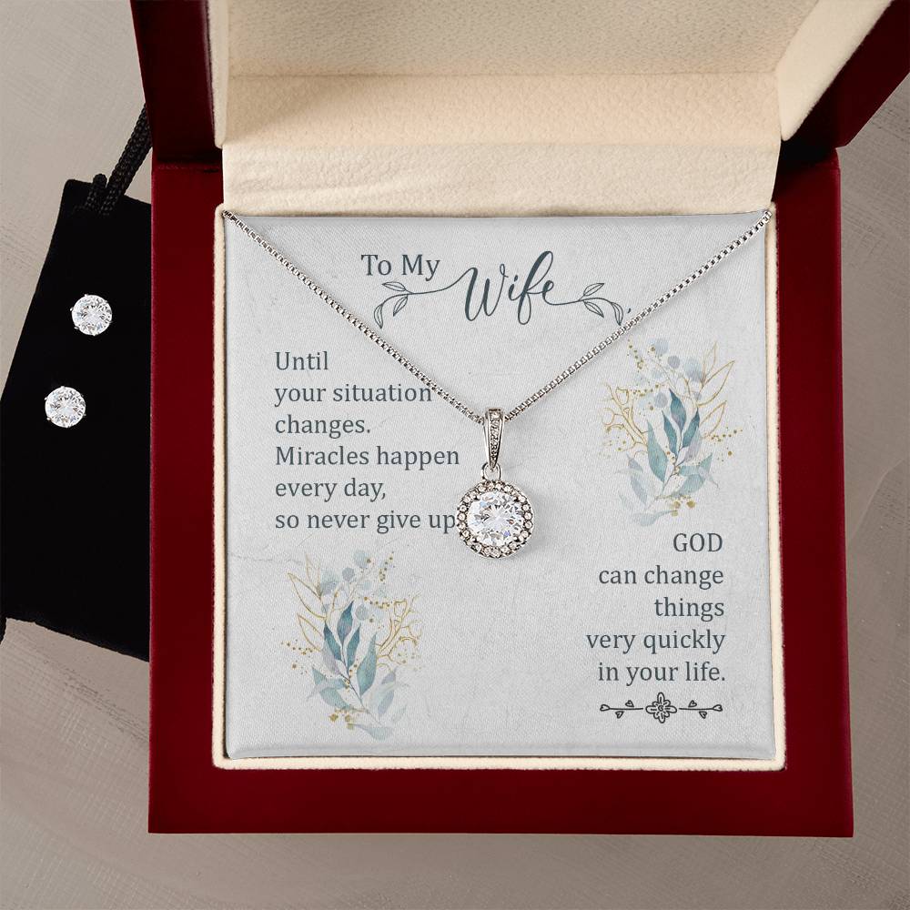 Eternal Hope Necklace and Cubic Zirconia Earring Set To my Wife-Until your situation change