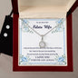 To my Beloved Future Wife, Eternal Hope Necklace and Cubic Zirconia Earring Set