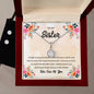 To My Sister, Eternal Hope Necklace and Cubic Zirconia Earring Set