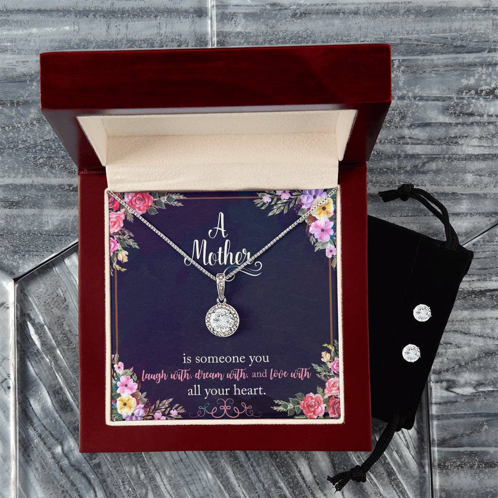 Eternal Hope Necklace and Cubic Zirconia Earring Set A Mother is someone you laugh with, dream with, and love with all your heart.