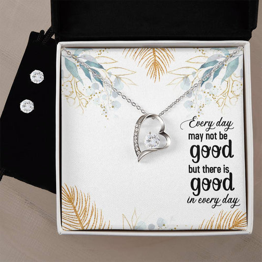 Forever Love Necklace and Cubic Zirconia Earring Set Every day may not be good