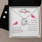 Forever Love Necklace and Cubic Zirconia Earring Set To my daughter-Some days are better