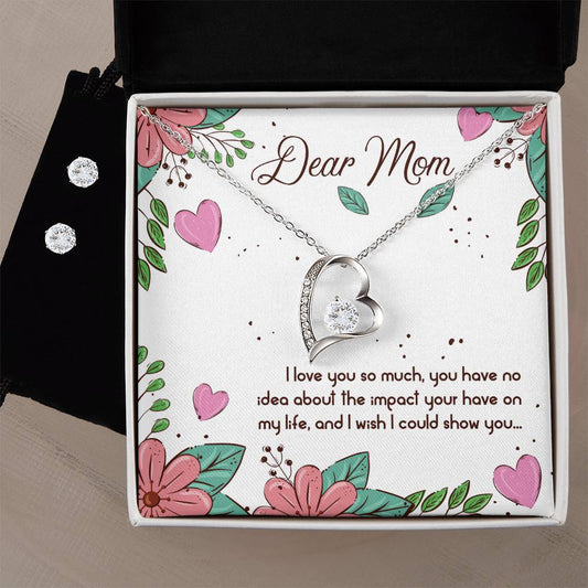 Forever Love Necklace and Cubic Zirconia Earring Set Dear Mom I love you so much