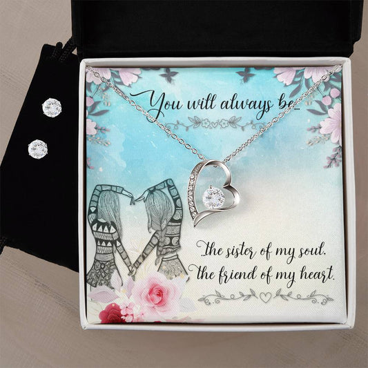 Forever Love Necklace and Cubic Zirconia Earring Set You will always be the Sister of my Soul