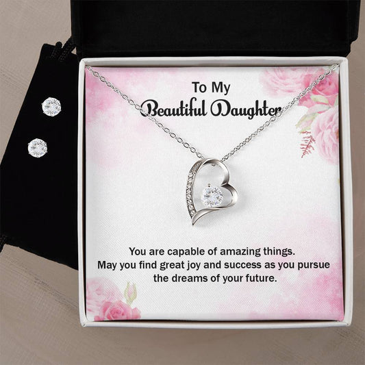 Forever Love Necklace and Cubic Zirconia Earring Set To My Beautiful Daughtermay you find great joy and success