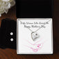 Forever Love Necklace and Cubic Zirconia Earring Set To the Woman who raised me, Happy Mothers Day