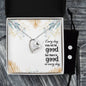 Forever Love Necklace and Cubic Zirconia Earring Set Every day may not be good