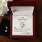Forever Love Necklace and Cubic Zirconia Earring Set To my Girlfriend-I choose you