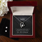 Forever Love Necklace and Cubic Zirconia Earring Set To my gorgeous wife-If I had to choose