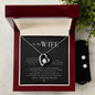 Forever Love Necklace and Cubic Zirconia Earring Set To my wife- I promise