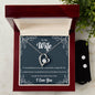 Forever Love Necklace and Cubic Zirconia Earring Set To my Wife I Love You