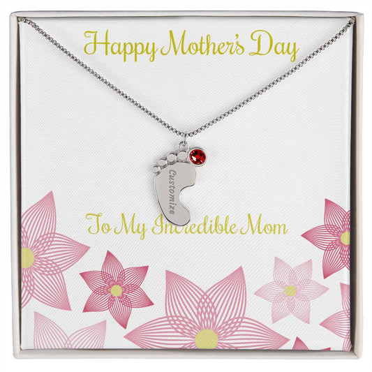 Custom Baby Feet Necklace with Birthstone Happy Mother's Day to my Incredible Mom