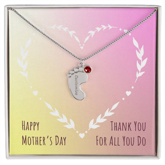 Custom Baby Feet Necklace with Birthstone Happy Mother's Day Thank you for all you do