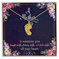 Custom Baby Feet Necklace with Birthstone A Mother is someone you laugh with, dream with, and love with all your heart.