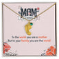 Custom Baby Feet Necklace with Birthstone to the world you are a mother