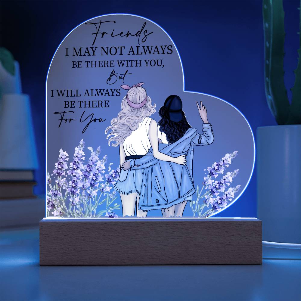 Friends Quote, Heart Acrylic Plaque