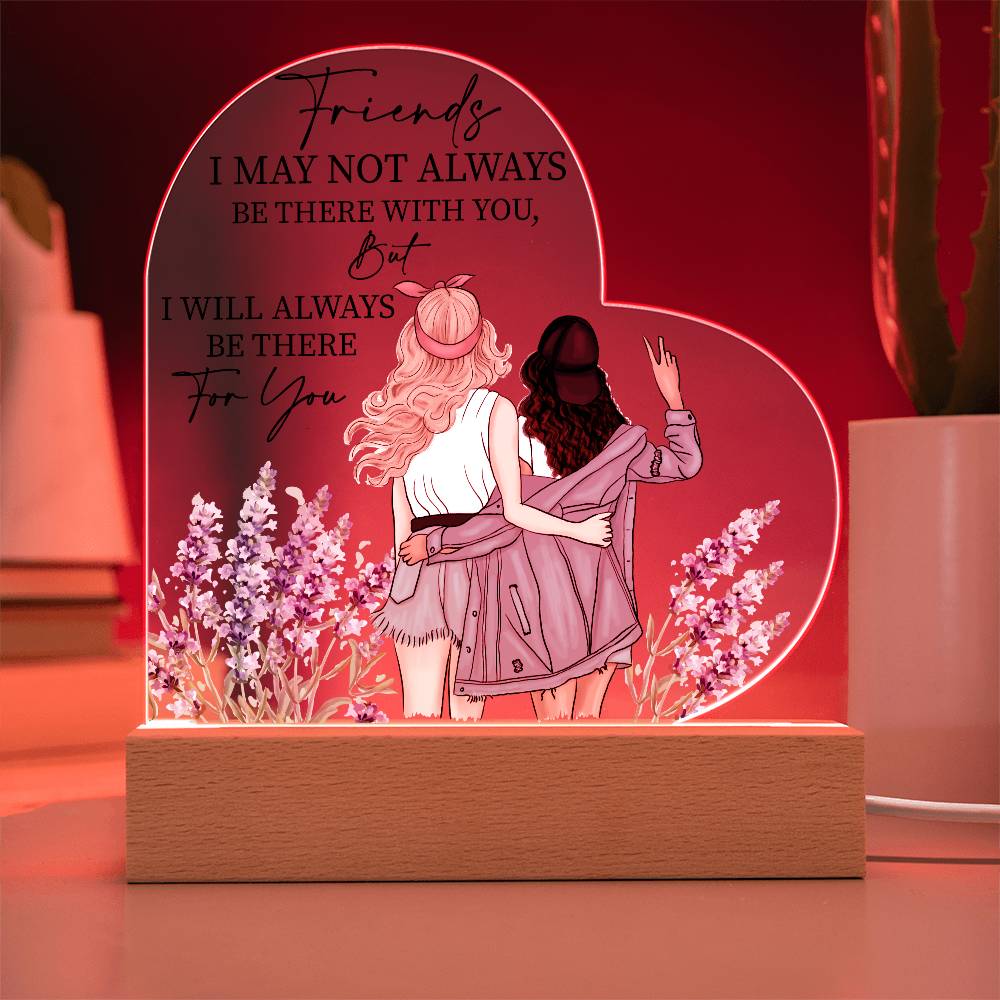 Friends Quote, Heart Acrylic Plaque