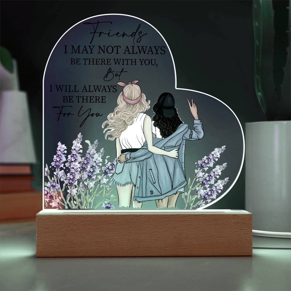 Friends Quote, Heart Acrylic Plaque